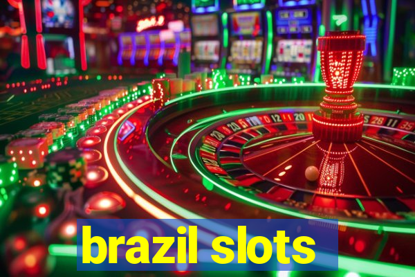 brazil slots